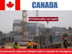 Construction Labourer And Helper jobs in canada for foreigners