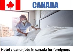 hotel cleaner jobs in canada for foreigners