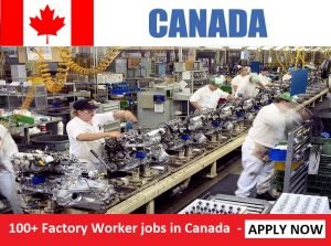 100+ Factory Worker jobs in Canada