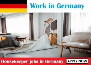 Housekeeper jobs in Germany for foreigners